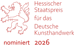 Nominated for the Hessian State Prize for German Craftsmanship 2026